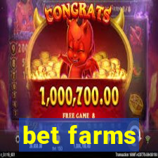 bet farms